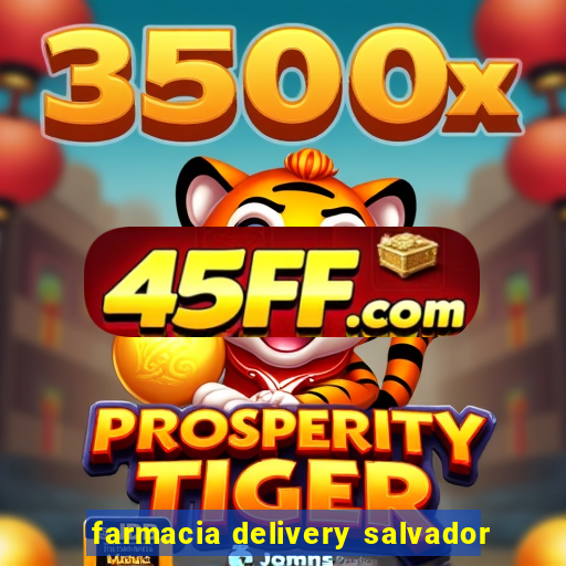farmacia delivery salvador